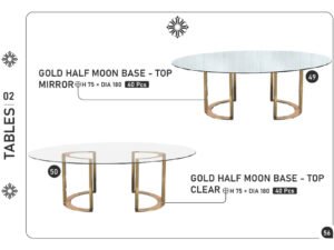 Gold Half Moon Base – Top Mirror & Gold Half Moon Base – Top Clear